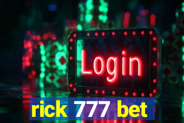 rick 777 bet